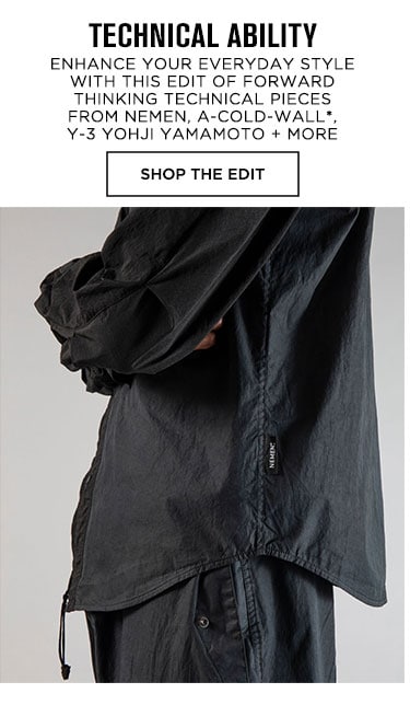 Technical Ability. Shop the Edit