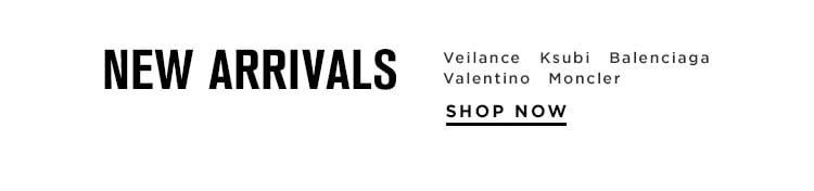 New Arrivals. Shop Now