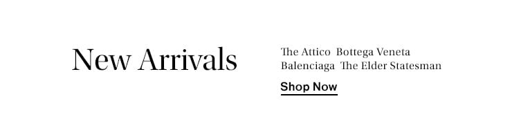 New Arrivals - Shop Now