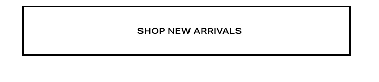 Shop New Arrivals