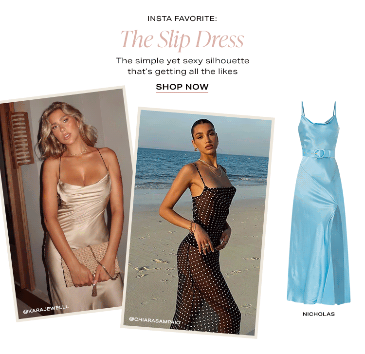 Insta Favorites: The Slip Dress: The simple yet sexy silhouette that’s getting all the likes - Shop Now
