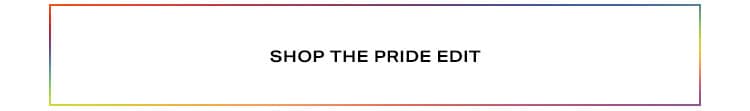 Shop The Pride Edit