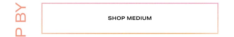 Shop by Size: Shop Medium