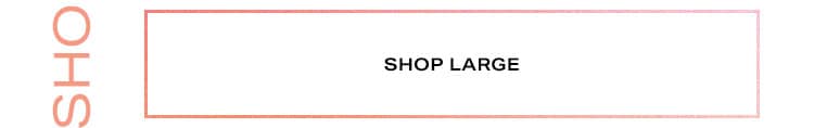 Shop by Size: Shop Large
