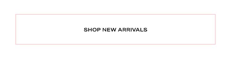 Shop new arrivals.
