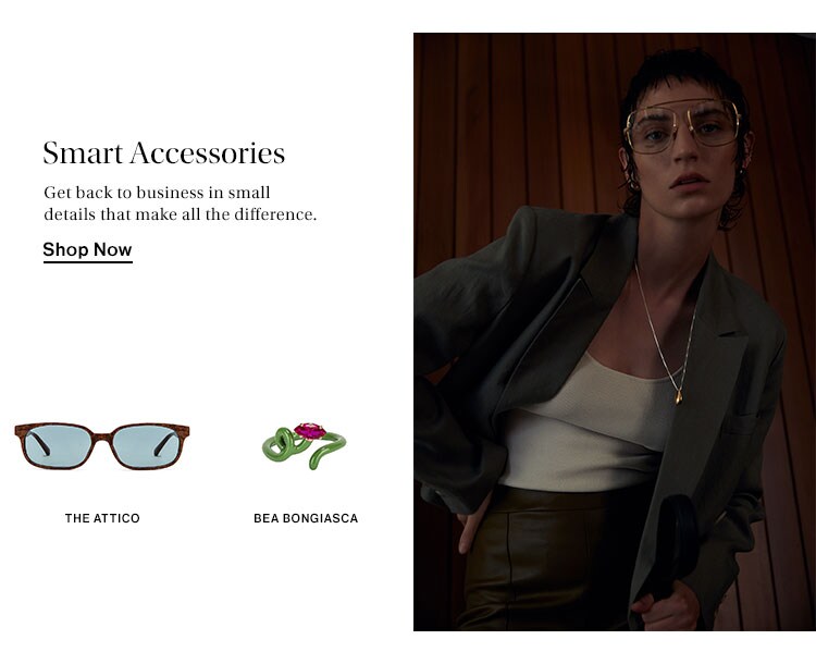 Smart Accessories. Get back to business in small details that make all the difference. Shop Now