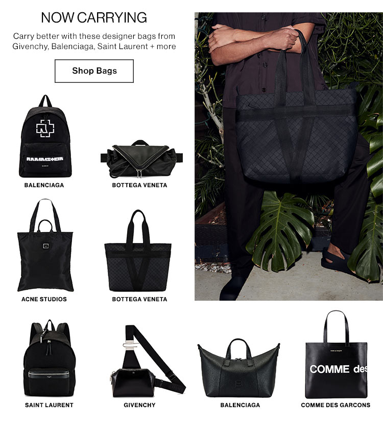 Now Carrying. Carry better with these designer bags from Givenchy, Balenciaga, Saint Laurent + more. Shop Bags