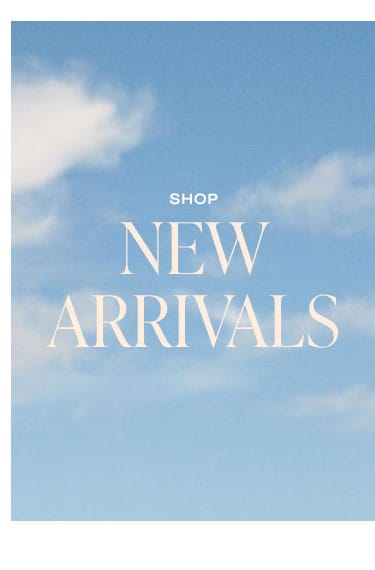 Shop New Arrivals