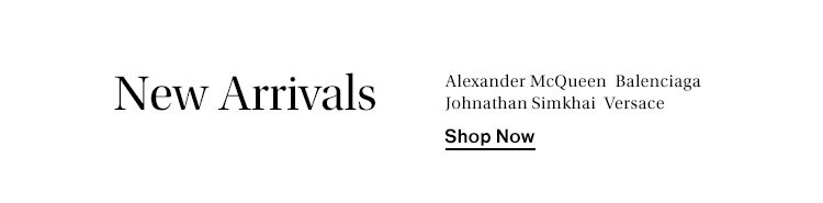 New Arrivals - Shop Now
