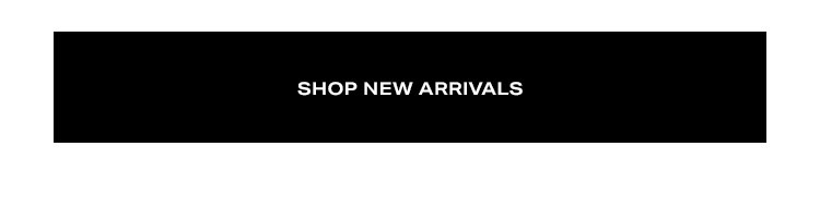 Shop New Arrivals