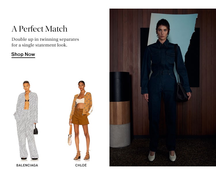 A Perfect Match. Double up in twinning separates for a single statement look. Shop Now