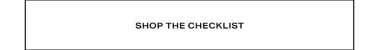Shop the Checklist