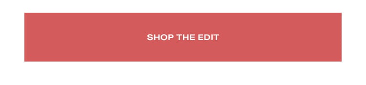 Shop the edit.