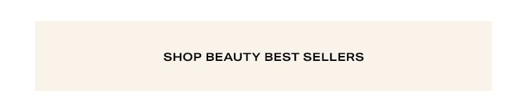 Shop Beauty Best Sellers