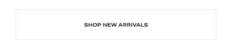 Shop New Arrivals