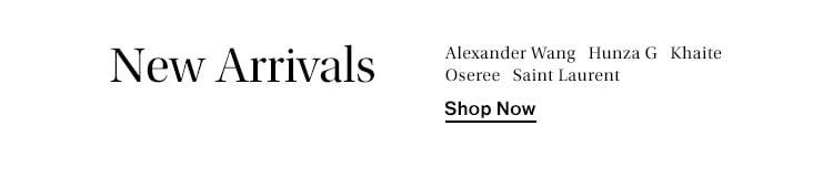 New Arrivals: Alexander Wang, Hunza G, Khaite, Oseree, Saint Laurent + more - Shop Now