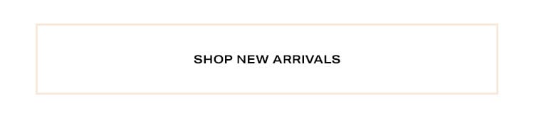Shop New Arrivals