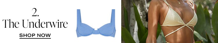 Best Of Bikini Tops: 2. The Underwire - Shop Now