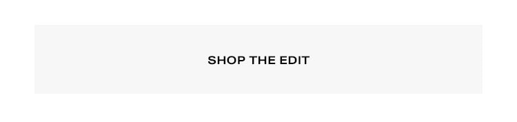 Shop the edit.