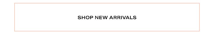 Shop New Arrivals