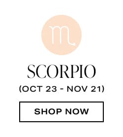 Scorpio. Shop now.