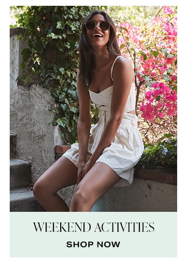What to Wear to...When you need a little outfit inspo, we've got you covered. Weekend Activities. Shop now.