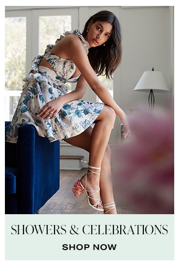 What to Wear to...When you need a little outfit inspo, we've got you covered. Showers & Celebrations. Shop now.
