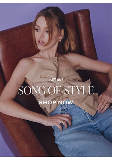 New! Song of Style - Shop Now