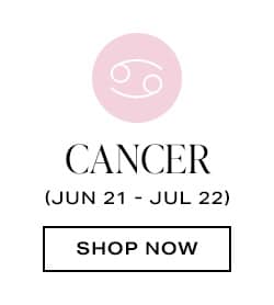 Cancer. Shop now.