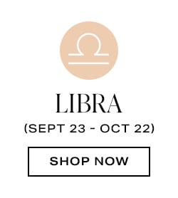 Libra. Shop now.