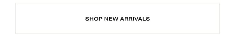 Shop New Arrivals