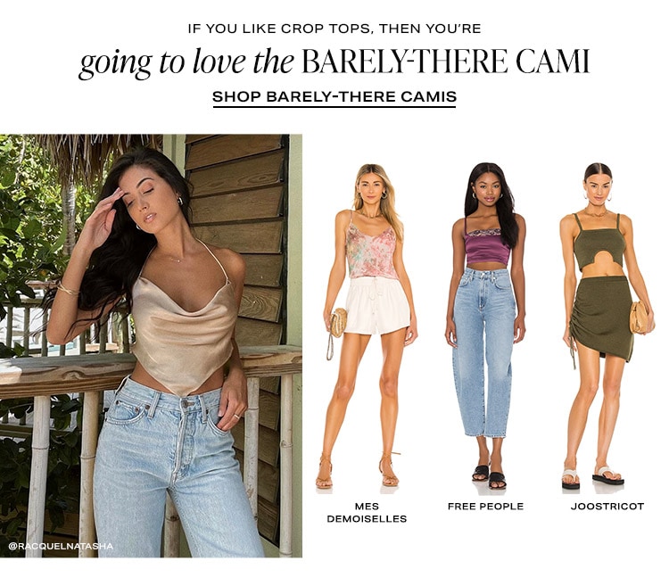 If You Like Crop Tops, Then You’re Going to Love the Barely-There Cami - Shop Barely-There Camis