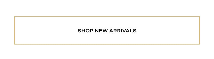Shop New Arrivals.