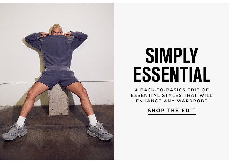 Simply Essential: A back-to-basics edit of essential styles that will enhance any wardrobe - Shop the Edit