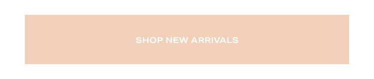 Shop New Arrivals