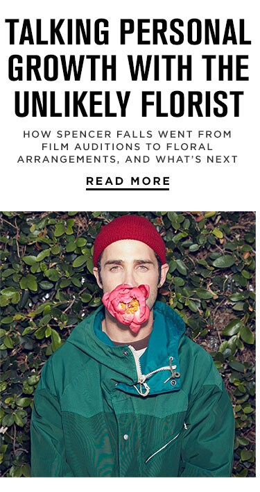 Talking personal growth with The Unlikely Florist. How Spencer Fells went from film auditions to floral arrangements, and what’s next. Read More