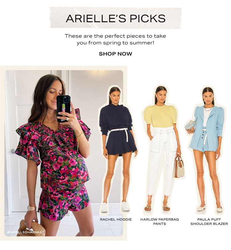 Arielle's Picks. These are the perfect pieces to take you from spring to summer! Shop now.