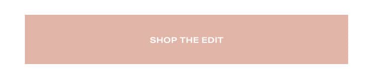 Shop the Edit