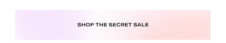 Shhh! Secret Sale: Styles are up to 50% off TODAY ONLY...but you didn’t hear it from us - Shop the Secret Sale