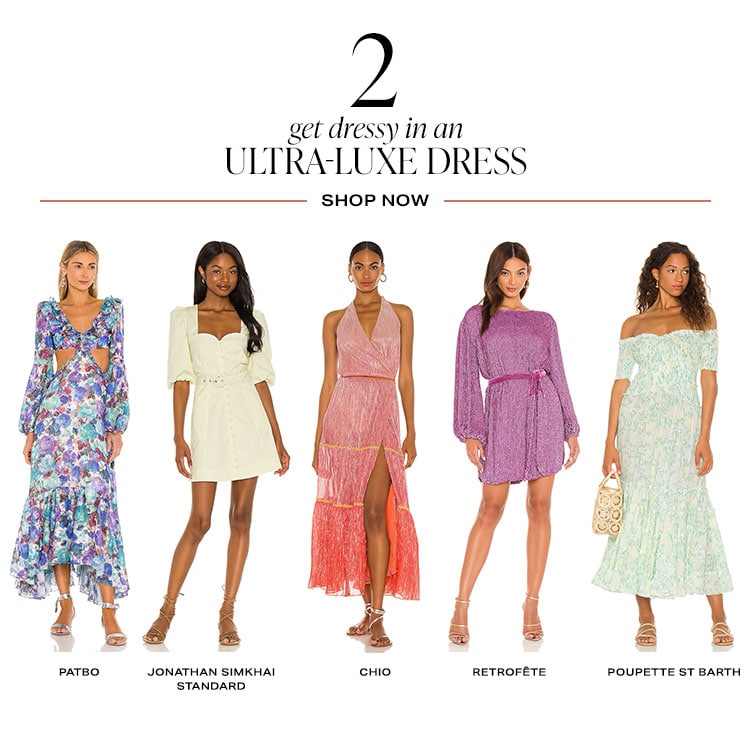 Get Dressy In an Ultra-Luxe Dress. Shop now.