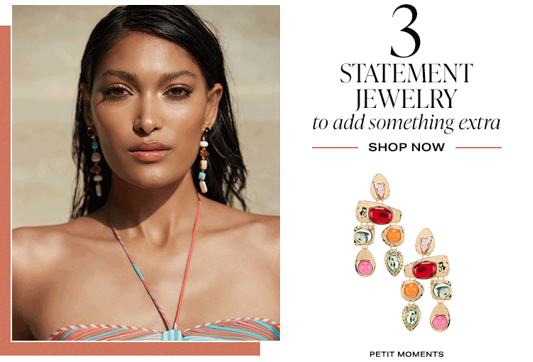 Statement Jewelry to Add Something Extra. Shop now.
