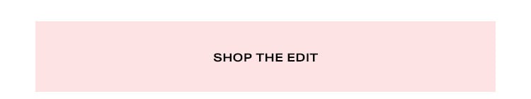 Shop the Edit