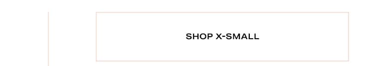 Shop by Size. Shop x-small.