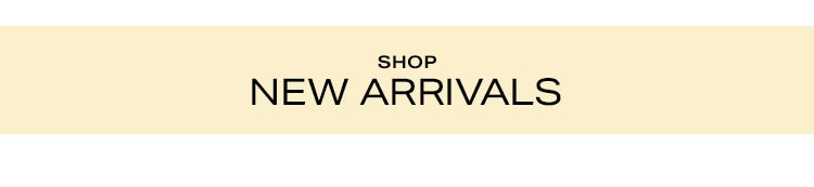 Shop new arrivals.