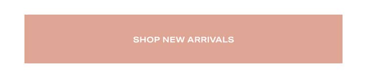 Shop New Arrivals