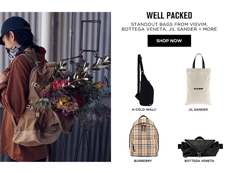 Well Packed. Standout Bags from Visvim, Bottega Veneta, Jil Sander + More. Shop Now