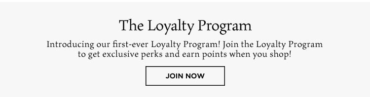 The Loyalty Program. Join Now