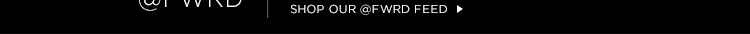 @FWRD: Get social with us & follow along @FWRD