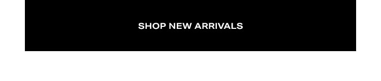 Shop New Arrivals