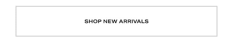 Shop New Arrivals
